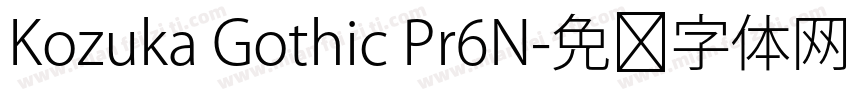 Kozuka Gothic Pr6N字体转换